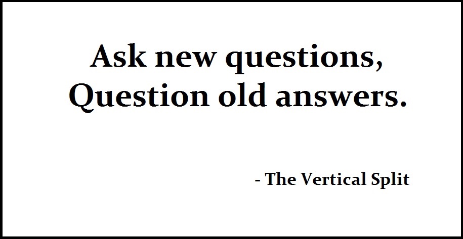Ask new questions question old answers vertical split photo